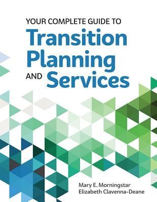 Your Complete Guide to Transition Planning and Services / Edition 1 - Paperback | Diverse Reads