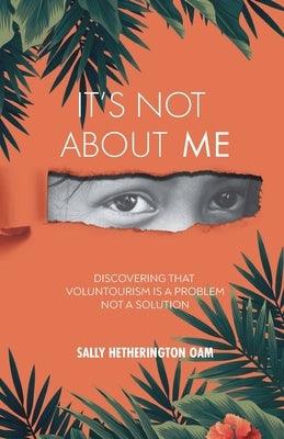 It's Not About Me - Paperback | Diverse Reads