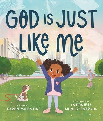 God Is Just Like Me - Hardcover | Diverse Reads