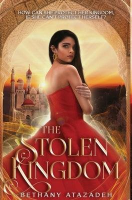 The Stolen Kingdom: An Aladdin Retelling - Hardcover | Diverse Reads