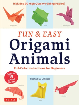 Fun & Easy Origami Animals: Full-Color Instructions for Beginners (includes 20 Sheets of 6" Origami Paper) - Paperback | Diverse Reads