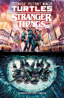 Teenage Mutant Ninja Turtles X Stranger Things - Paperback | Diverse Reads