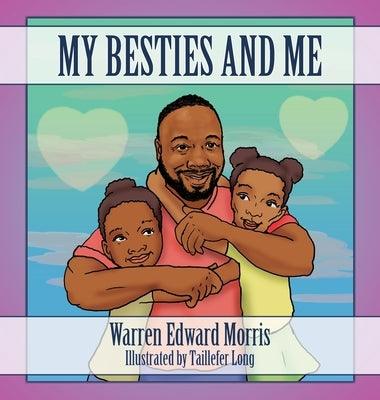 My Besties and Me - Hardcover | Diverse Reads