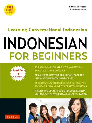 Indonesian for Beginners: Learning Conversational Indonesian (With Free Online Audio) - Paperback | Diverse Reads