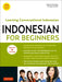 Indonesian for Beginners: Learning Conversational Indonesian (With Free Online Audio) - Paperback | Diverse Reads