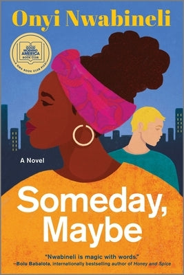 Someday, Maybe - Paperback | Diverse Reads