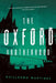 The Oxford Brotherhood: A Novel - Hardcover | Diverse Reads