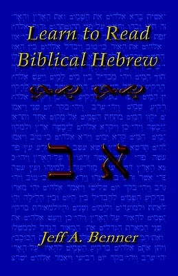 Learn Biblical Hebrew: A Guide to Learning the Hebrew Alphabet, Vocabulary and Sentence Structure of the Hebrew Bible - Paperback | Diverse Reads