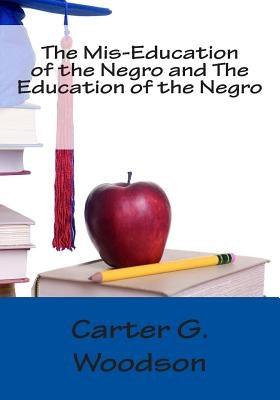 The Mis-Education of the Negro and The Education of the Negro - Paperback | Diverse Reads
