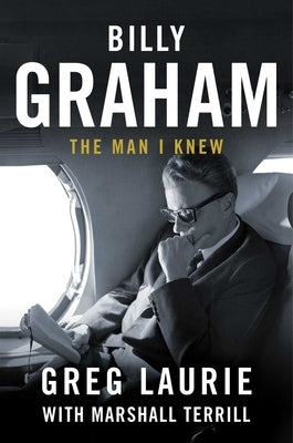 Billy Graham: The Man I Knew - Hardcover | Diverse Reads