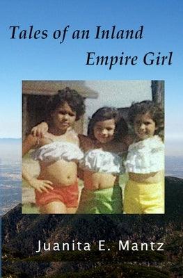 Tales of an Inland Empire Girl - Paperback | Diverse Reads