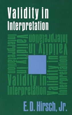 Validity in Interpretation / Edition 1 - Paperback | Diverse Reads