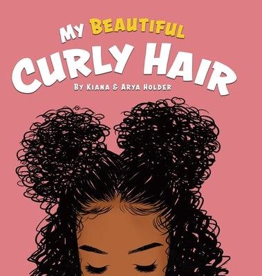 My Beautiful Curly Hair - Hardcover | Diverse Reads
