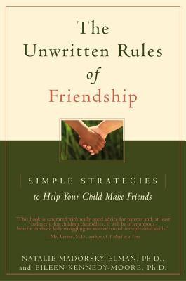 Unwritten Rules of Friendship: Simple Strategies to Help Your Child Make Friends - Paperback | Diverse Reads