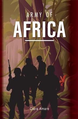 Army of Africa - Hardcover | Diverse Reads