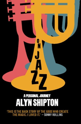 On Jazz: A Personal Journey - Hardcover | Diverse Reads