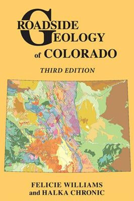 Roadside Geology of Colorado - Paperback | Diverse Reads