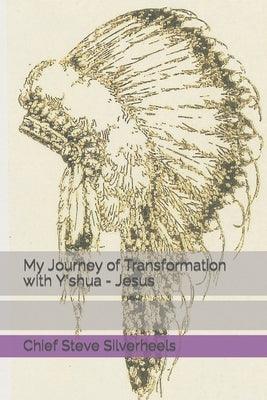 My Journey of Transformation with Y'shua - Jesus - Paperback | Diverse Reads