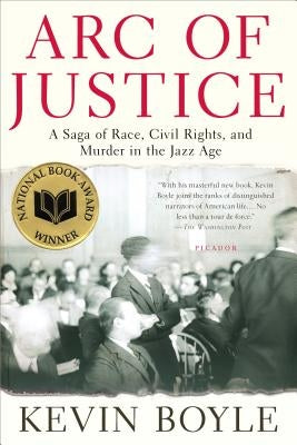 Arc of Justice: A Saga of Race, Civil Rights, and Murder in the Jazz Age - Paperback | Diverse Reads