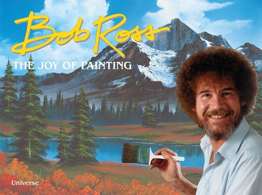 Bob Ross: The Joy of Painting - Hardcover | Diverse Reads