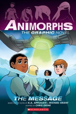 The Message (Animorphs Graphix #4) - Paperback | Diverse Reads
