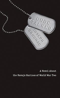 Code Talker: A Novel about the Navajo Marines of World War Two - Paperback | Diverse Reads