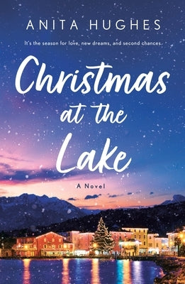 Christmas at the Lake: A Novel - Paperback | Diverse Reads