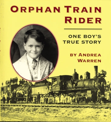 Orphan Train Rider: One Boy's True Story - Paperback | Diverse Reads
