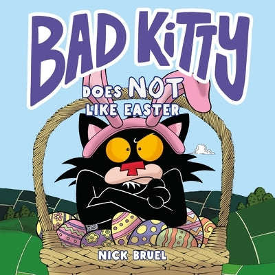 Bad Kitty Does Not Like Easter - Hardcover | Diverse Reads