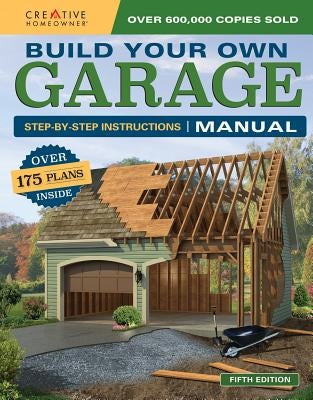 Build Your Own Garage Manual: More Than 175 Plans - Paperback | Diverse Reads