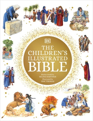 The Children's Illustrated Bible - Hardcover | Diverse Reads