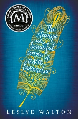 The Strange and Beautiful Sorrows of Ava Lavender - Hardcover | Diverse Reads
