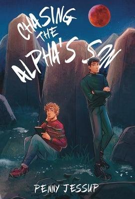 Chasing The Alpha's Son - Hardcover | Diverse Reads