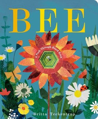 Bee: A Peek-Through Board Book - Board Book | Diverse Reads