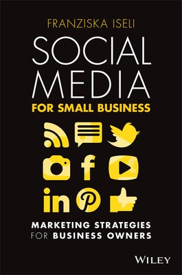 Social Media For Small Business: Marketing Strategies for Business Owners - Paperback | Diverse Reads