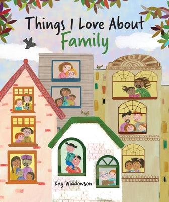 Things I Love about Family - Board Book | Diverse Reads