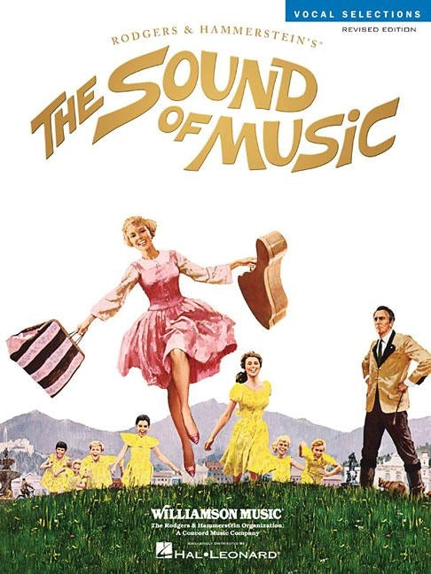 The Sound of Music: Vocal Selections - Revised Edition - Paperback | Diverse Reads