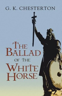 The Ballad of the White Horse - Paperback | Diverse Reads