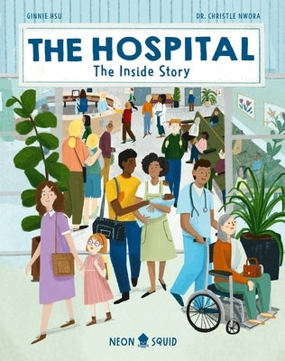 The Hospital: The Inside Story - Hardcover | Diverse Reads