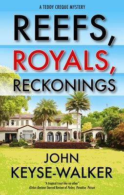 Reefs, Royals, Reckonings - Hardcover | Diverse Reads