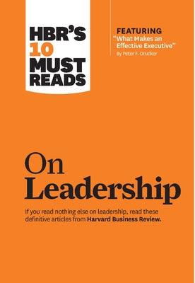Hbr's 10 Must Reads on Leadership (with Featured Article What Makes an Effective Executive, by Peter F. Drucker) - Paperback | Diverse Reads