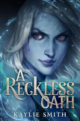 A Reckless Oath - Hardcover | Diverse Reads