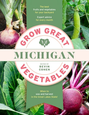 Grow Great Vegetables Michigan - Paperback | Diverse Reads