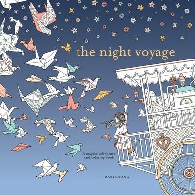 The Night Voyage: A Magical Adventure and Coloring Book - Paperback | Diverse Reads