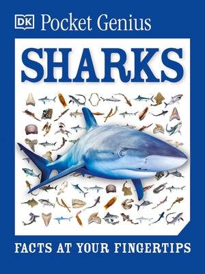 Pocket Genius: Sharks: Facts at Your Fingertips - Paperback | Diverse Reads