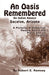 An Oasis Remembered: An Indian Agency Sacaton, Arizona - A Pictorial & Historical Review about the Place and Its People - Paperback | Diverse Reads