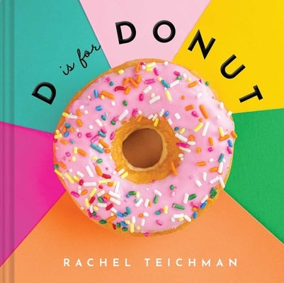 D Is for Donut - Hardcover | Diverse Reads
