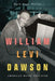 William Levi Dawson: American Music Educator - Paperback | Diverse Reads