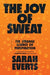 The Joy of Sweat: The Strange Science of Perspiration - Paperback | Diverse Reads
