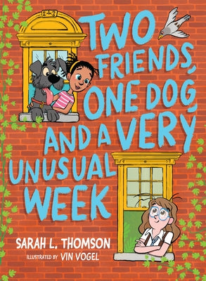 Two Friends, One Dog, and a Very Unusual Week - Paperback | Diverse Reads